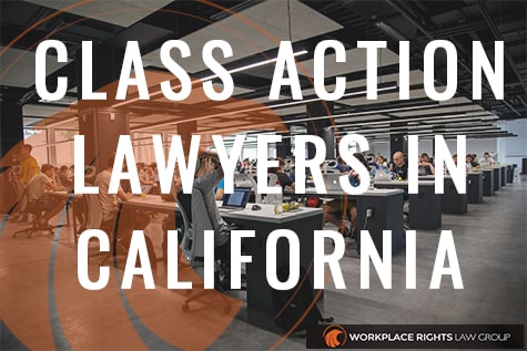 Class Action Lawyers California